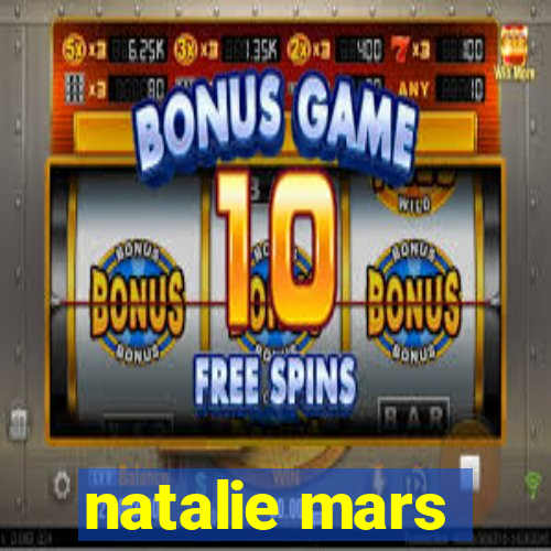 natalie mars